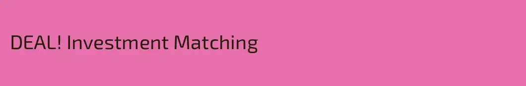 DEAL! Investment Matching